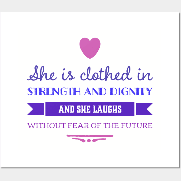 Proverbs 31 Women's Scripture Verse Quote Christian Design Wall Art by BeLightDesigns